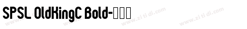 SPSL OldKingC Bold字体转换